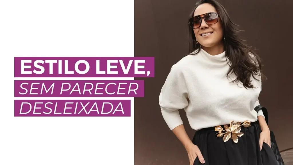 LOOKS CONFORTÁVEIS SEM PARECER DESLEIXADA