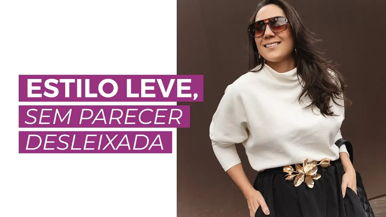 LOOKS CONFORTÁVEIS SEM PARECER DESLEIXADA