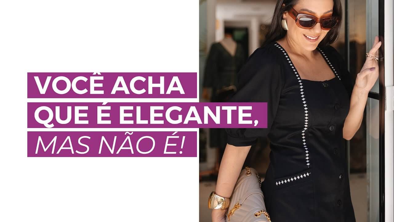 voce acha que é elegante mais não é
