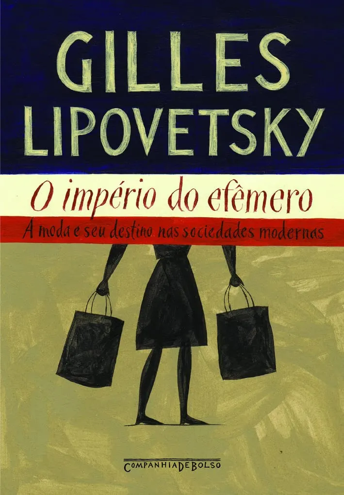 O Império Efêmero - GILLES LIPOVESTKY
